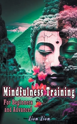 Mindfulness Training by Liom Liom