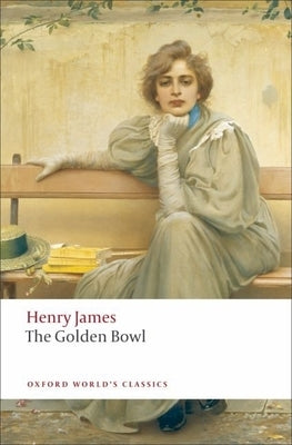 The Golden Bowl by James, Henry
