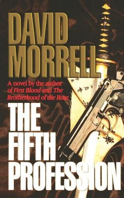 The Fifth Profession by Morrell, David