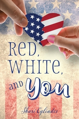 Red, White, and You by Cylinder, Shari