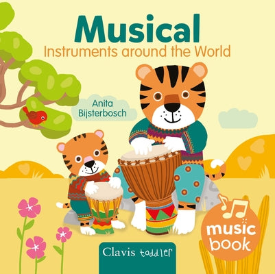 Musical Instruments Around the World Sound Book by Bijsterbosch, Anita