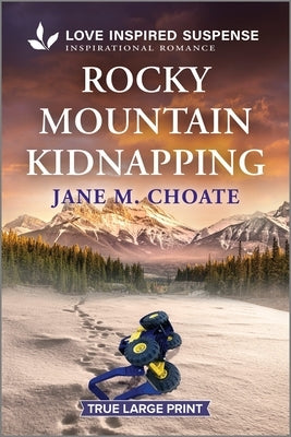 Rocky Mountain Kidnapping by Choate, Jane M.