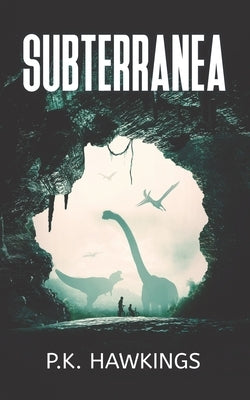 Subterranea by Hawkins, P. K.