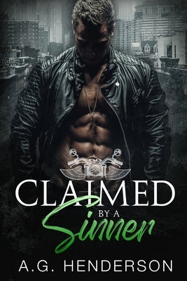 Claimed by a Sinner by Henderson, A. G.
