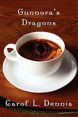 Gunnora's Dragons by Dennis, Carol