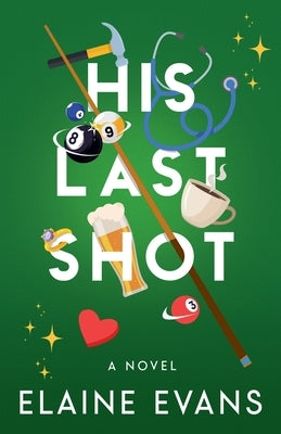 His Last Shot by Evans, Elaine