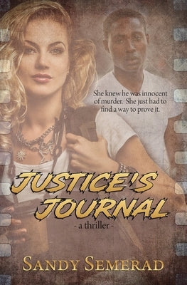 Justice's Journal by Semerad, Sandy