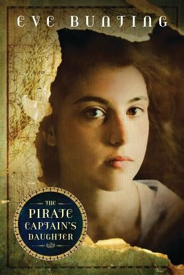 The Pirate Captain's Daughter by Bunting, Eve