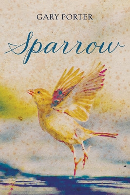 Sparrow by Porter, Gary
