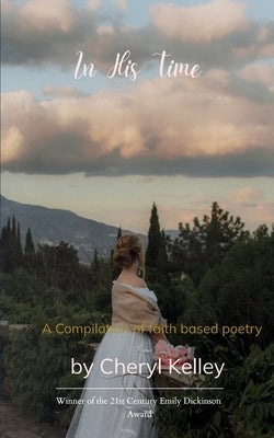 In His Time by Kelley, Cheryl