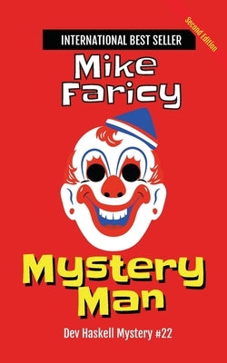 Mystery Man: Dev Haskell - Private Investigator Book 22, Second Edition by Faricy, Mike
