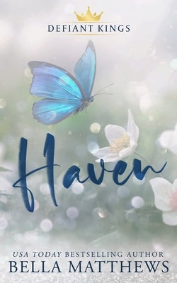 Haven: Special Edition by Matthews, Bella