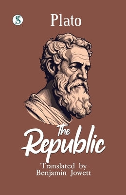 The Republic by Plato