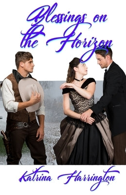 Blessings on the Horizon by Harrington, Katrina