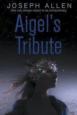 Aigel's Tribute by Allen, Joseph