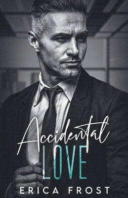 Accidental Love by Frost, Erica