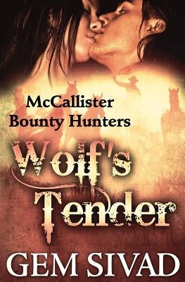 Wolf's Tender by Sivad, Gem