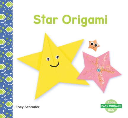 Star Origami by Schrader, Zoey