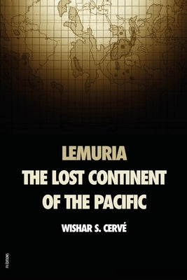 Lemuria: The lost continent of the Pacific by S. Cervé, Wishar