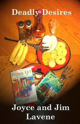 Deadly Desires by Lavene, Jim