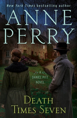 Death Times Seven: A Daniel Pitt Novel by Perry, Anne