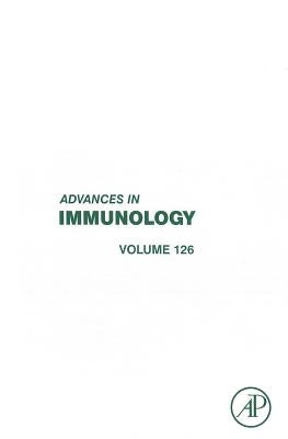 Advances in Immunology: Volume 126 by Alt, Frederick W.