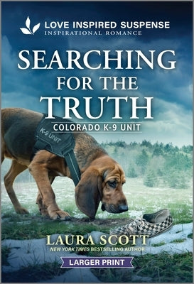 Searching for the Truth by Scott, Laura