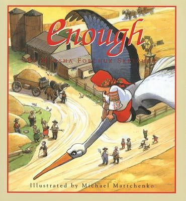 Enough by Forchuk Skrypuch, Marsha