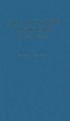 Law and Opinion in England in the Twentieth Century. by Unknown