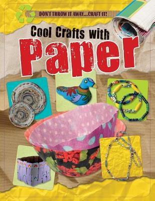 Cool Crafts with Paper by Yates, Jane