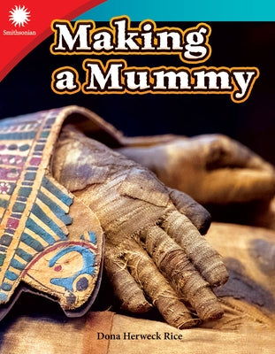 Making a Mummy by Herweck Rice, Dona