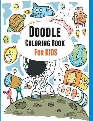 Doodle Coloring book: Learn to Draw Coloring book for Kids by Books, Hornbil