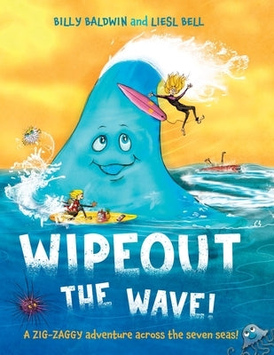 Wipeout The Wave by Bell, Liesl