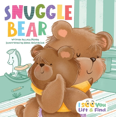 Snuggle Bear by McKay, Lucy