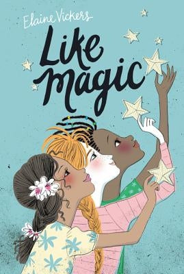 Like Magic by Vickers, Elaine