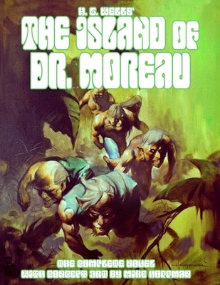 The Island of Dr. Moreau: Illustrations by Mike Hoffman by Hoffman, Mike