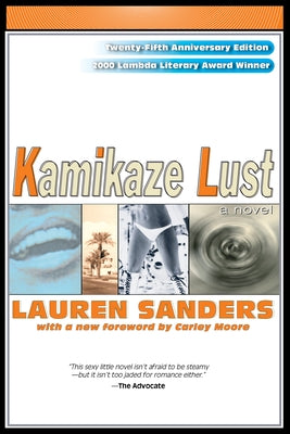 Kamikaze Lust by Sanders, Lauren