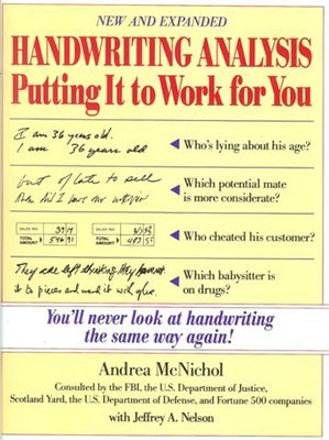 Handwriting Analysis: Putting It to Work for You by McNichol, Andrea