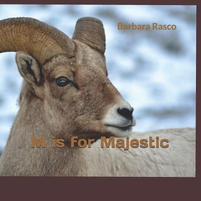 M is for Majestic by Rasco, Barbara