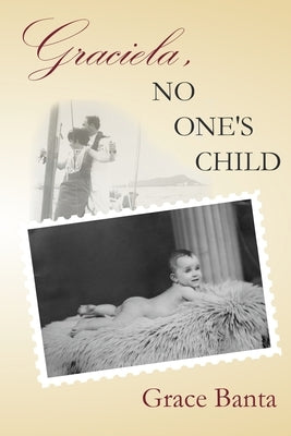 Graciela, No One's Child by Banta, Grace