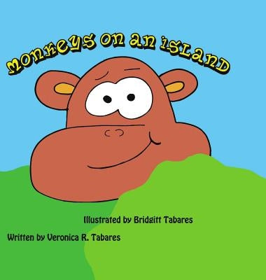 Monkeys on an Island by Tabares, Veronica R.