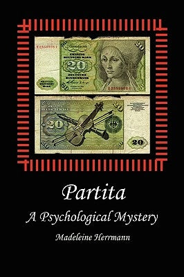 Partita: A Psychological Mystery by Herrmann, Madeleine