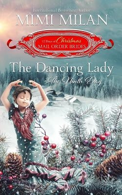 The Dancing Lady: The Ninth Day by Milan, Mimi