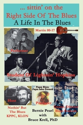 ...sittin' on the Right Side of the Blues by Pearl, Bernie