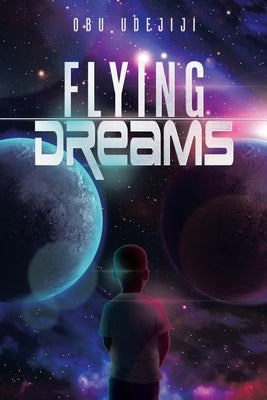 Flying Dreams by Udejiji, Obu