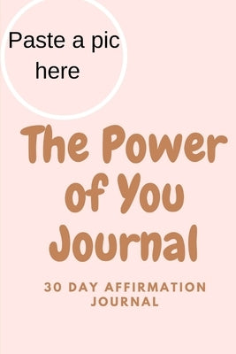 The Power of You Journal by Moody, Aleeka
