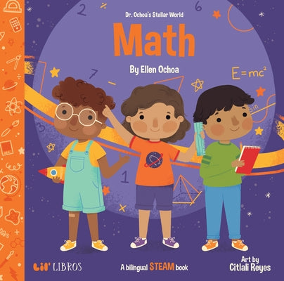 Dr. Ochoa's Stellar World: Math: A Bilingual Steam Book by Ochoa, Ellen