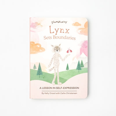 Lynx Sets Boundaries: A Lesson in Self-Expression by Oriard, Kelly