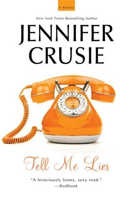 Tell Me Lies by Crusie, Jennifer