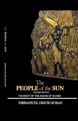 The People of the Sun by Ocran, Emmanuel Odum